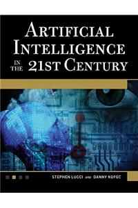 Artificial Intelligence in the 21st Century