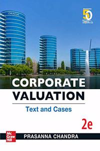 Corporate Valuation : Text and Cases | Second Edition