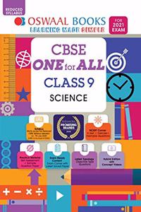 Oswaal CBSE One for All, Science, Class 9 (Reduced Syllabus) (For 2021 Exam): Vol. 1