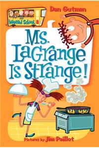 Ms. Lagrange Is Strange!