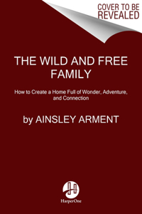 Wild and Free Family