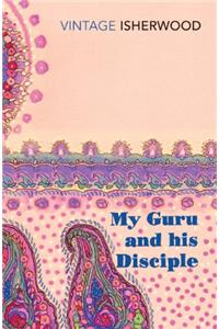 My Guru and His Disciple