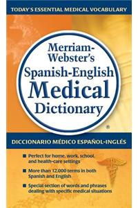 Merriam-Webster's Spanish-English Medical Dictionary