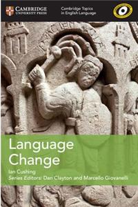 Cambridge Topics in English Language Language Change