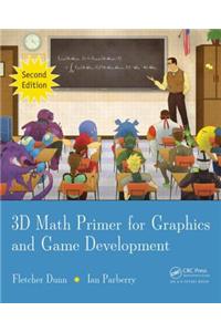 3D Math Primer for Graphics and Game Development