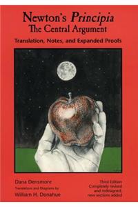 Newton's Principia, the Central Argument: Translation, Notes, Expanded Proofs
