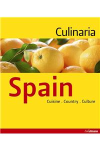 Culinaria Spain: Cuisine. Country. Culture