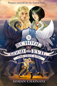 One True King : The School for Good and Evil (6): Book 6