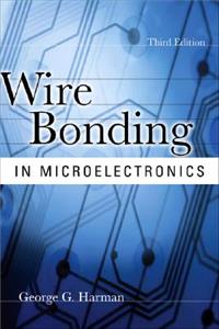 Wire Bonding in Microelectronics