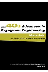 Advances in Cryogenic Engineering Materials