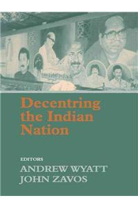 Decentring the Indian Nation