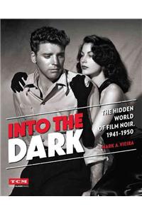 Into the Dark (Turner Classic Movies)