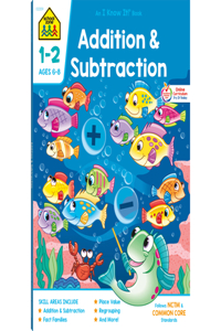 School Zone Addition & Subtraction Grades 1-2 Workbook