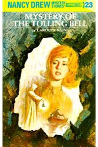 Nancy Drew 23: Mystery of the Tolling Bell