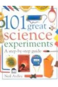 101 Science Experiments Revised