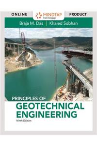 Mindtap Engineering, 1 Term (6 Months) Printed Access Card for Das/Sobhan's Principles of Geotechnical Engineering, 9th