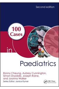 100 Cases in Paediatrics