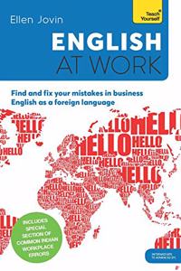 English at Work: Find and Fix your Mistakes in Business English as a Foreign Language