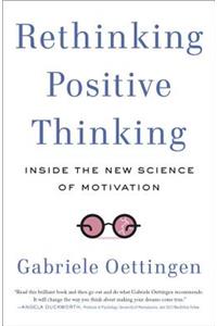 Rethinking Positive Thinking