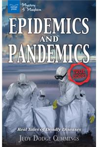 Epidemics and Pandemics