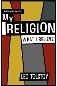 My Religion - What I Believe