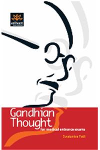 Gandhian Thought For Medical Entrance Exams