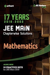 17 YearsChapterwise Solutions Mathematics JEE Main 2019