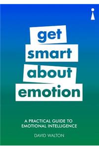 Practical Guide to Emotional Intelligence