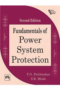 Fundamentals of Power System Protection