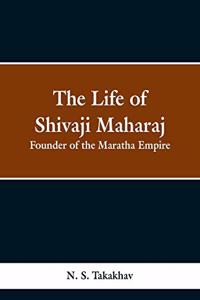 Life of Shivaji Maharaj