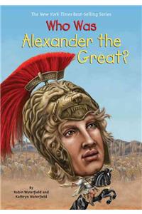 Who Was Alexander the Great?