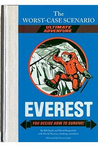 The Worst-Case Scenario: Everest (an Ultimate Adventure Novel): You Decide How to Survive!