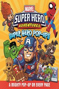 Marvel Super Hero Adventures: Super Hero Pop-Ups (Cased Pop-up Marvel)