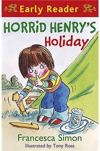 Horrid Henry Early Reader: Horrid Henry's Holiday