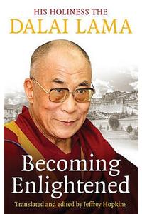 Becoming Enlightened. Dalai Lama