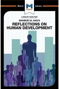 Analysis of Mahbub ul Haq's Reflections on Human Development