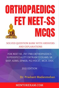 ORTHOPAEDICS FET NEET-SS MCQS