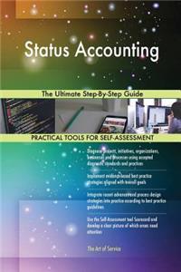 Status Accounting The Ultimate Step-By-Step Guide