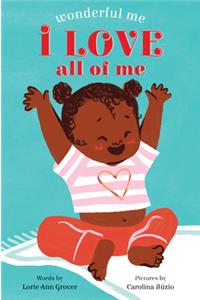 I Love All of Me (Wonderful Me)