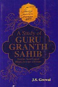 A Study of Guru Granth Sahib