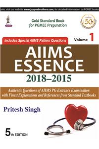 AIIMS Essence 2018-2015 (Volume 1)