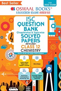 Oswaal ISC Class 12 Chemistry Question Bank Book (For 2023 Exam)