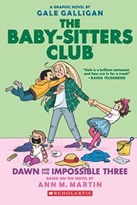 The Baby-Sitters Club Graphix#05: Dawn And The Impossible Three