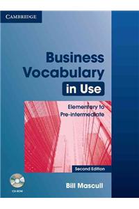 Business Vocabulary in Use: Elementary to Pre-intermediate with Answers and CD-ROM