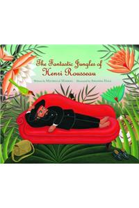 THE FANTASTIC JUNGLES OF HENRI ROUS