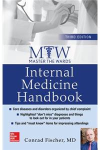 Master the Wards: Internal Medicine Handbook, Third Edition