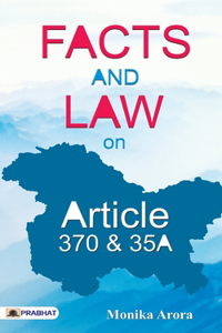 Facts and Law on Article 370 & 35A