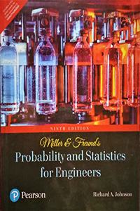 Miller and Freund's Probability and Statistics for Engineering, 9e