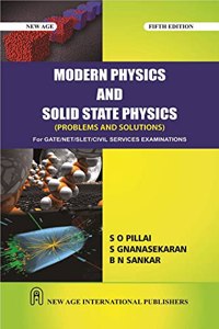Modern Physics and Solid State Physics: (Problems and Solutions)