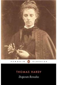 Desperate Remedies: A Novel